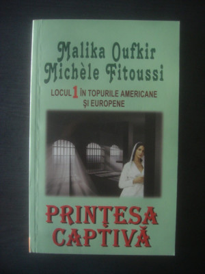 MALIKA OUFKIR, M. FITOUSSI - PRINȚESA CAPTIVĂ foto