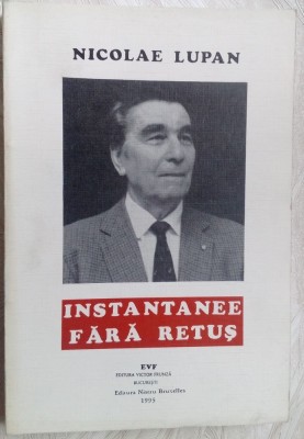 NICOLAE LUPAN - INSTANTANEE FARA RETUS (1995, EVF BUCURESTI / NISTRU BRUXELLES) foto