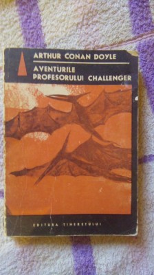 Aventurile profesorului Challenger-Arthur Conan Doyle foto