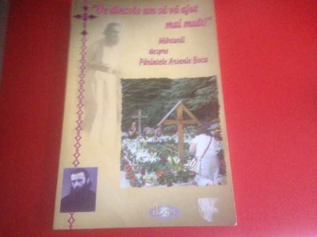 PARINTELE ARSENIE BOCA, DE DINCOLO AM SA VA AJUT MAI MULT. MARTURII(5)