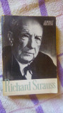 Richard Strauss personalitatea si opera-Ernst Krause, Alta editura