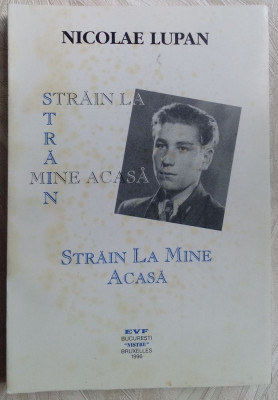 NICOLAE LUPAN - STRAIN LA MINE ACASA (1996, EVF BUCURESTI / NISTRU BRUXELLES) foto