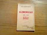 CLEMENCEAU 1841-1929 * Omul, Opera - Tudor Teodorescu-Braniste - 1930, 88 p., Alta editura