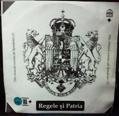 (1) DISC VINIL - REGELE SI PATRIA - DIN CINTECELE ISTORICE ALE ROMANILOR foto