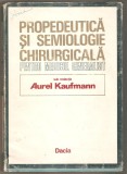 Propedeeutica si semiologie chirurgicala pentru medicul generalist