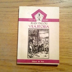 VRAJITORIA - Lean Palou - Editura de Vest, Colectia "Initieri", 1992, 147 p.