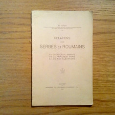 RELATIONS ENTRE SERBES ET ROUMAINS - N. Iorga - 1922, 50 p.; lb. franceza