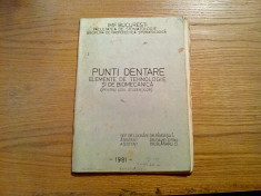 PUNTI DENTARE * Elemente de Tehnologie si de Biomecanica - Ion Rindasu - 1981 foto