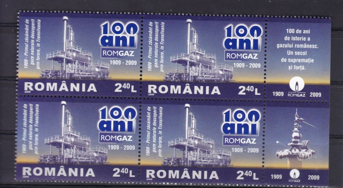 ROMANIA 2009 LP1831 100 ANI ROMGAZ BLOC DE 4 TIMBRE SI 2 VINIETE DIFERITE MNH