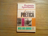 INTIERE IN POETICA - Eugeniu Sperantia - Editura Albatros, 1972, 173 p., Alta editura