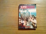 SUPERSTEAUA - Andrei Vochin - Editura ProSport, 2001, 395 p.