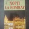 LOUIS BROMFIELD - NOPȚI LA BOMBAY