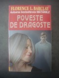 FLORENCE L. BARCLAY - POVESTE DE DRAGOSTE