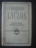 CHODERLOS DE LACLOS - LEGĂTURILE PRIMEJDIOASE (1966, editie cartonata)