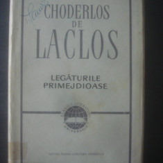 CHODERLOS DE LACLOS - LEGĂTURILE PRIMEJDIOASE (1966, editie cartonata)