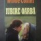 WILKIE COLLINS - IUBIRE OARBĂ