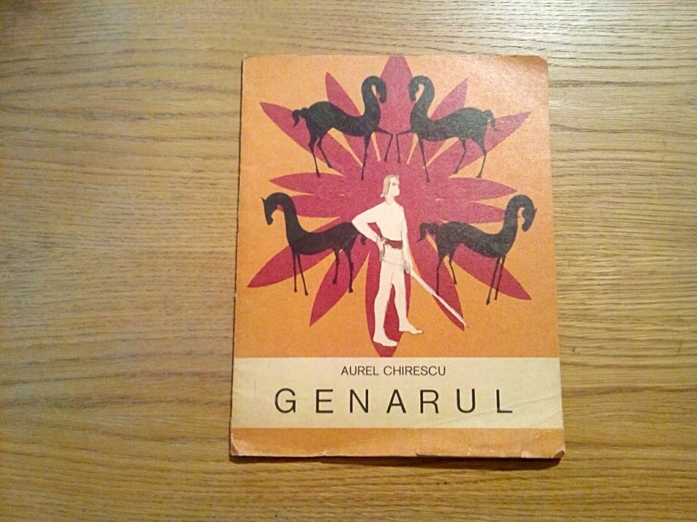 GENARUL - Aurel Chirescu - Ilustratii: C. PILIUTA - Ed. Ion Creanga ...