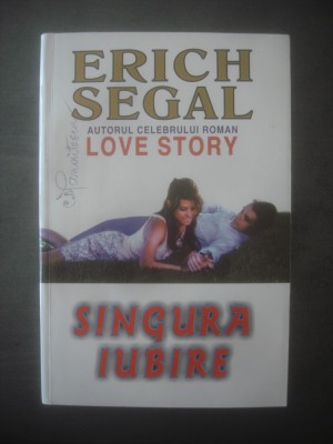 ERICH SEGAL - SINGURA IUBIRE foto