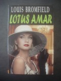 LOUIS BROMFIELD - LOTUS AMAR