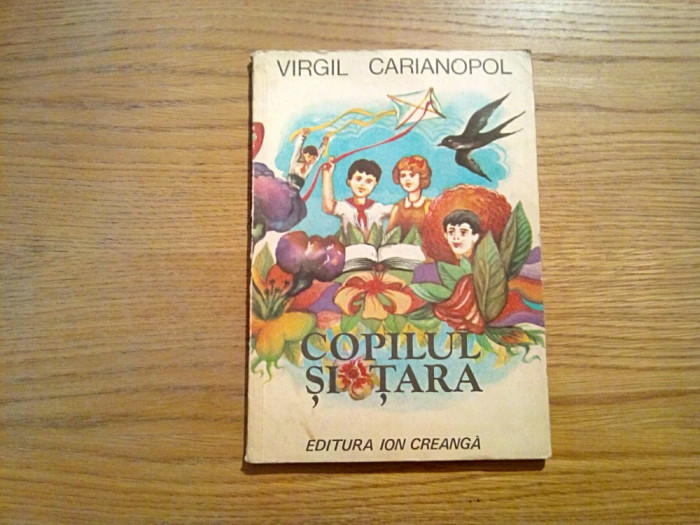 COPILUL SI TARA - Virgil Carianopol - Ilustratii: Ion Panaitescu - 1981, 115 p.