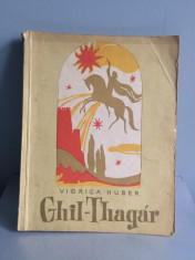 Ghil-Thagar - Viorica Huber 1959 foto
