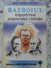 Razboiul Impotriva Poporului Roman - Dan Zamfirescu ,400224 foto