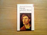 ISTORIA GINDIRII LIBERE De la Origini pina in 1789 - Raymond Trousson - 1997