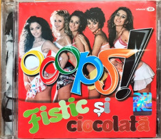 Ooops! - Fistic Si Ciocolata (1 CD) foto