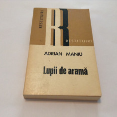 Adrian Maniu - Lupii de arama ,R9 foto
