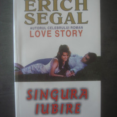 ERICH SEGAL - SINGURA IUBIRE