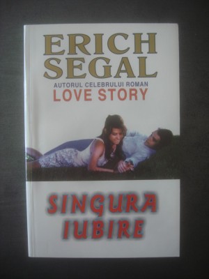 ERICH SEGAL - SINGURA IUBIRE foto