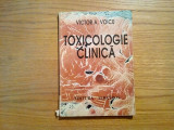 TOXICOLOGIE CLINICA - Victor A. Voicu - Editura Albatros, 1997, 191 p., Alta editura