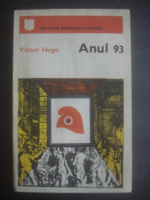 VICTOR HUGO - ANUL 93 foto