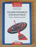 Evaluarea programelor si politicilor publice - Teorii, metode si practici, Polirom