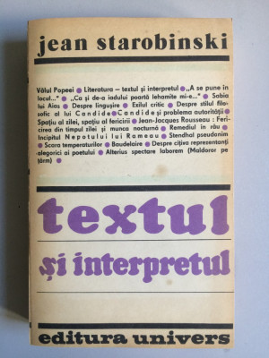Jean Starobinski - Textul Si Interpretul foto