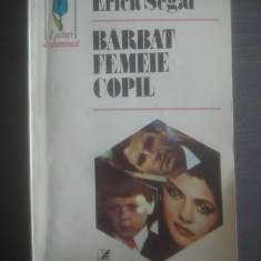 ERICH SEGAL - BĂRBAT FEMEIE COPIL