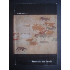 HENRI LHOTE - FRESCELE DIN TASSILI