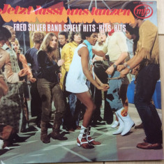 Fred Silver Band Jetzt Lasst Uns Tanzen disc vinyl lp muzica pop rock hits best