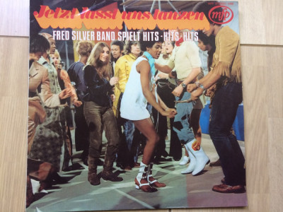 Fred Silver Band Jetzt Lasst Uns Tanzen disc vinyl lp muzica pop rock hits best foto