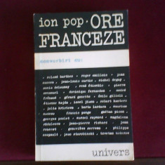Ion Pop Ore franceze.Convorbiri cu:R. Barthes,R. Caillois,J. Starobinski,G.Picon