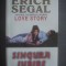 ERICH SEGAL - SINGURA IUBIRE