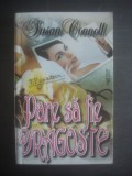 SUSAN CONNELL - PARE SĂ FIE DRAGOSTE