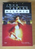 Mileniu - John Varley, Trei