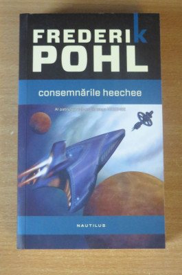 Consemnarile lui Heechee - Frederik Pohl (volumul 4) foto