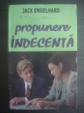 JACK ENGELHARD - PROPUNERE INDECENTĂ