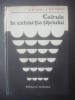A. M. IURCIK, A. Z. ISTOMIN - CALCULE &Icirc;N EXTRACȚIA ȚIȚEIULUI