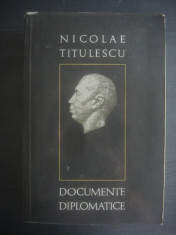 NICOLAE TITULESCU - DOCUMENTE DIPLOMATICE foto