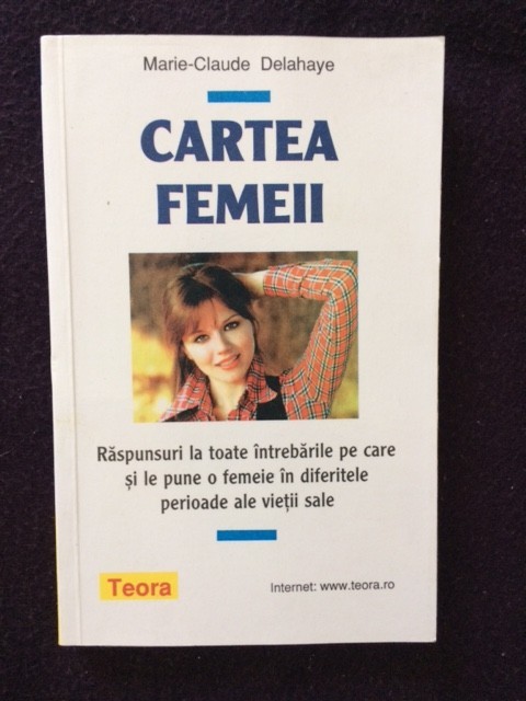 Marie Claude Delahaye - Cartea Femeii-5 foto mare Marie Claude Delahaye - Cartea Femeii-5 foto mare
