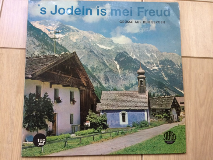 jodeln is mei freud grusse aus den bergen disc vinyl muzica populara germana VG+
