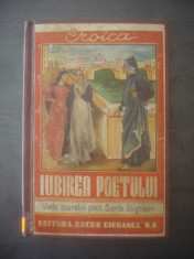 MICAELA DELEANU - IUBIREA POETULUI, VIATA MARELUI POET DANTE ALIGHIERI {1939} foto